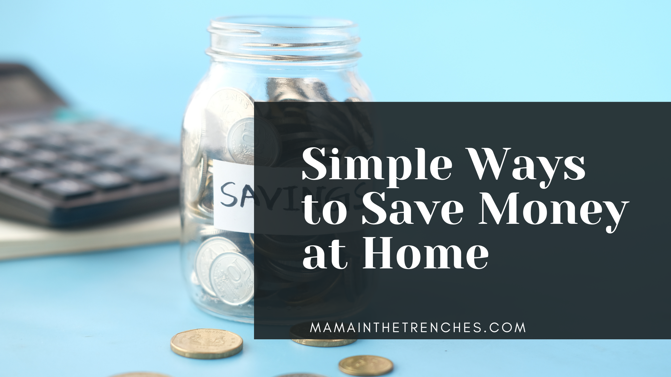 Saving money at home